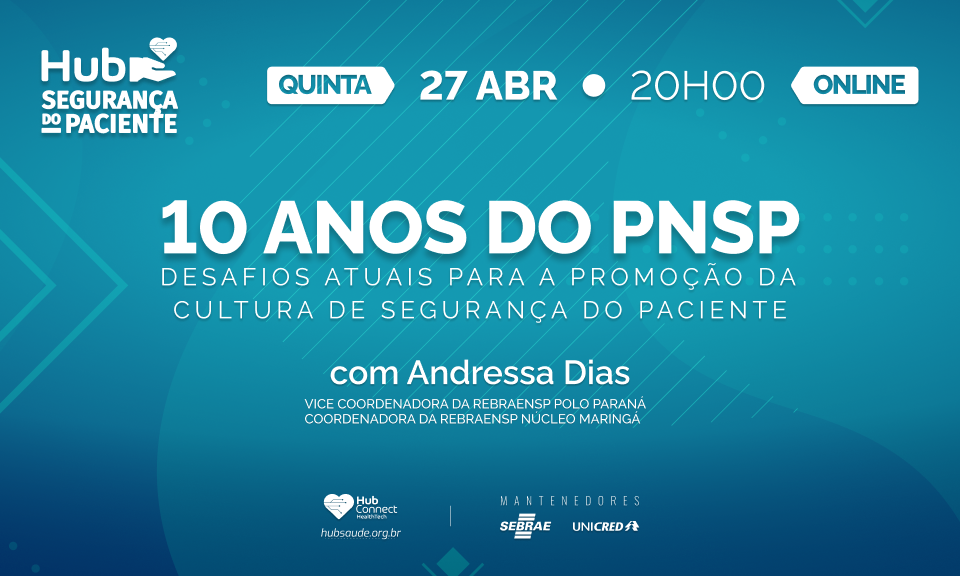 Capa 10 Anos do PSP: Desafios atuais para a promoção da cultura de segurança do paciente 