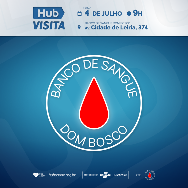 Capa Hub Visita: Banco de Sangue Dom Bosco