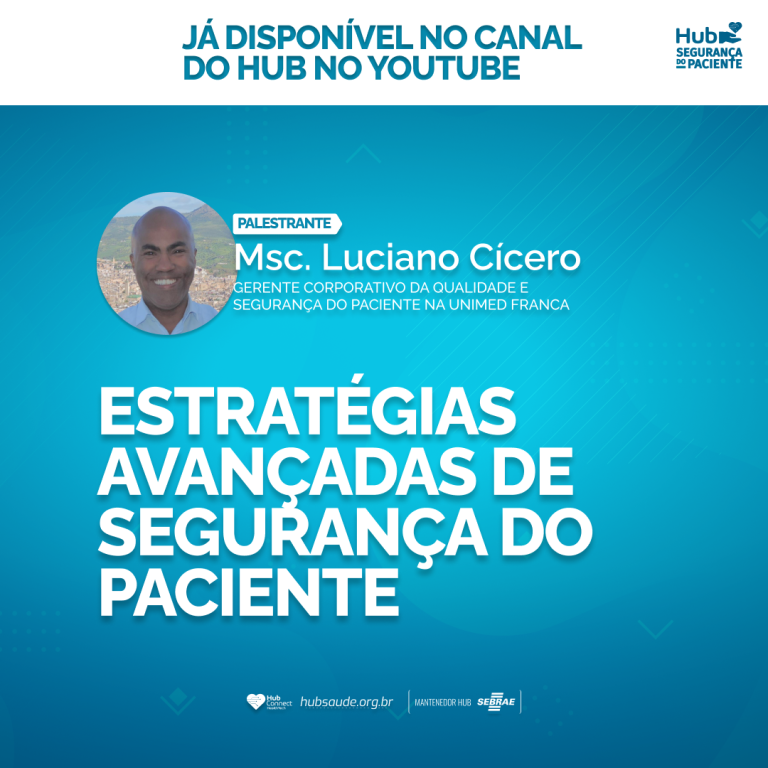 Capa Hub Segurança do paciente: Estratégias Avançadas de Segurança do Paciente